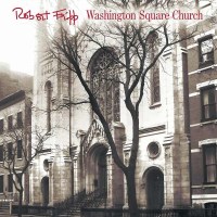 Robert Fripp - Washington Square Church -   - (CD /...