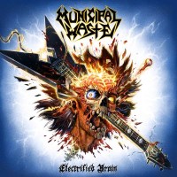 Municipal Waste - Electrified Brain -   - (CD / Titel: H-P)