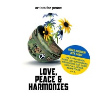 Artists For Peace - Love, Peace & Harmonies (Limited...