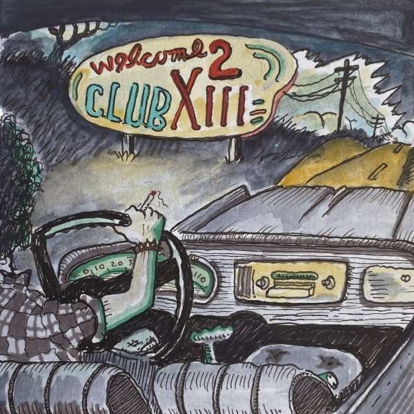 Drive-By Truckers - Welcome 2 Club XIII (180g) -   - (Vinyl / Rock (Vinyl))