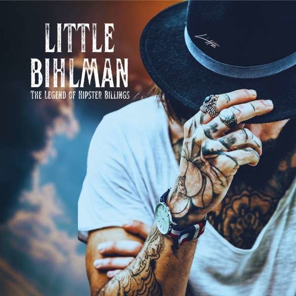 Little Bihlman - The Legend Of Hipster Billings -   - (CD / T)