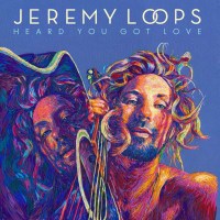 Jeremy Loops - Heard You Got Love -   - (CD / H)