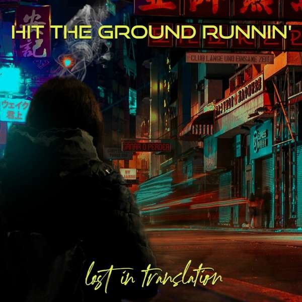 Hit The Ground Runnin - Lost In Translation -   - (CD / L)