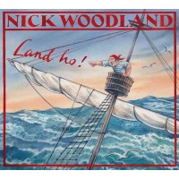 Nick Woodland - Land ho! -   - (CD / L)