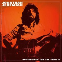 Jonathan Jeremiah - Horsepower For The Streets -   - (CD...