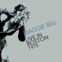 Maggie Bell - Live In Boston 1975 -   - (CD / L)