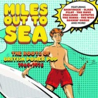 Various Artists - Miles Out To Sea: The Roots Of British...