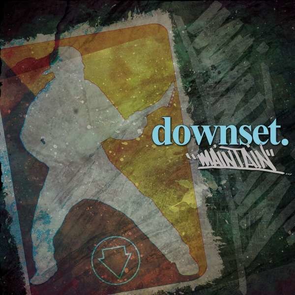 Downset - Maintain -   - (CD / M)