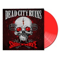 Dead City Ruins - Shockwave (Limited Edition) (Clear Red...