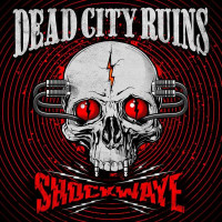 Dead City Ruins - Shockwave (Limited Edition) (Clear Red...