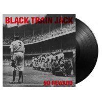 Black Train Jack - No Reward (180g) -   - (LP / N)