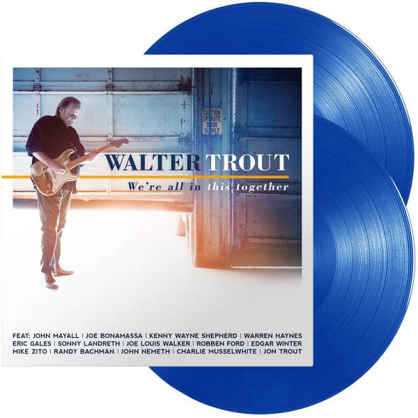 Walter Trout - Were All In This Together (Limited Edition) (Blue Vinyl) -   - (Vinyl / Pop (Vinyl))