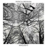 Patricia Brennan - Maquishti (Limited Edition) (White...