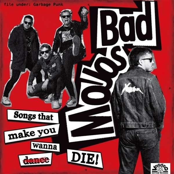 Bad Mojos - Songs That Make You Wanna Die -   - (LP / S)