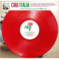 Various Artists - Ciao Italia (180g) (Limited Edition)...