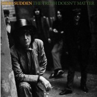 Nikki Sudden - The Truth Doesnt Matter -   - (CD / T)