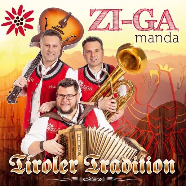 Zi-Ga Manda - Tiroler Tradition -   - (CD / T)