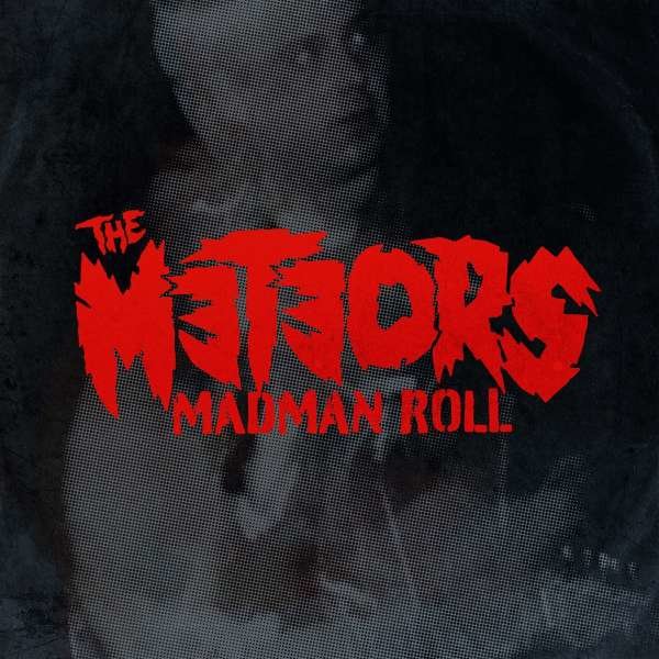 The Meteors - Madman Roll (remastered) (180g) (Limited Edition) -   - (Vinyl / Pop (Vinyl))