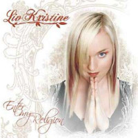 Liv Kristine - Enter My Religion (remastered) (Limited...