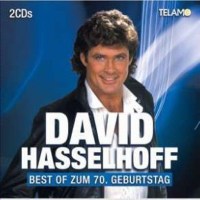 David Hasselhoff - Best Of:Zum 70.Geburtstag -   - (CD / B)