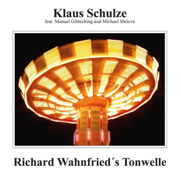 Klaus Schulze - Richard Wahnfrieds Tonwelle (45 rpm Edition) -   - (LP / R)