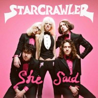 Starcrawler - She Said -   - (CD / S)