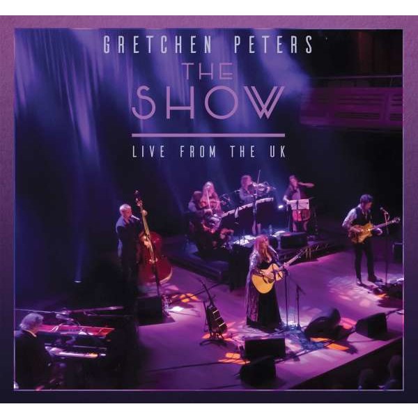 Gretchen Peters - The Show - Live From The UK (Digibook) -   - (CD / T)