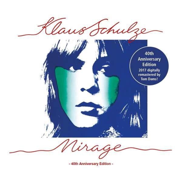 Klaus Schulze - Mirage (40th Anniversary Edition) -   - (CD / Titel: H-P)