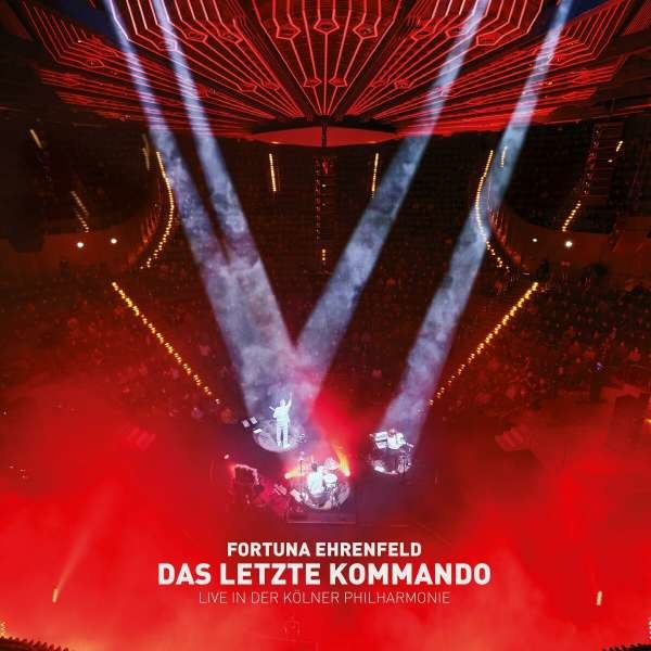 Fortuna Ehrenfeld - Das letzte Kommando - Live in der K?lner Philharmonie -   - (LP / D)