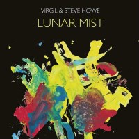 Virgil & Steve Howe - Lunar Mist (180g) -   - (LP / L)