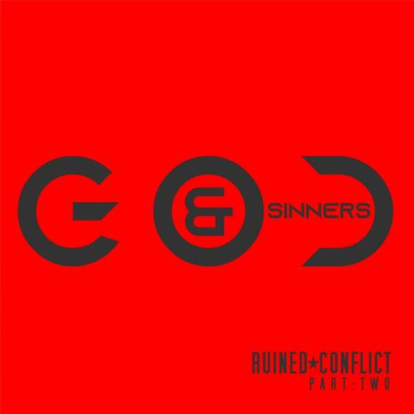 Ruined Conflict - God + Sinners (Part 2) -   - (CD / G)