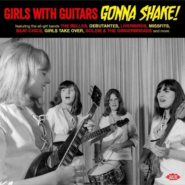 Various Artists - Girls With Guitars Gonna Shake! -   - (CD / G)