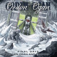 Orden Ogan - Final Days (Orden Ogan And Friends) -   -...