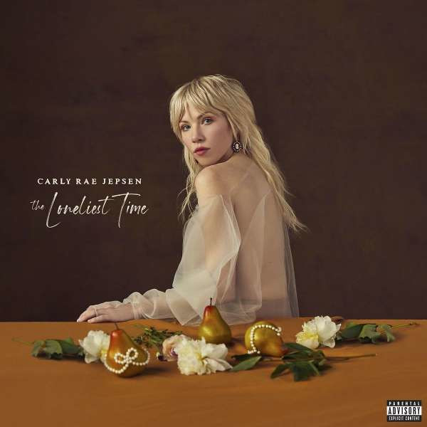 Carly Rae Jepsen - The Loneliest Time -   - (Vinyl / Pop (Vinyl))