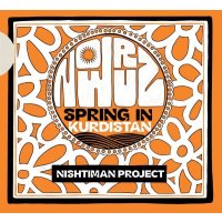 Nishtiman Project - Nowruz: Spring In Kurdistan -   - (CD...