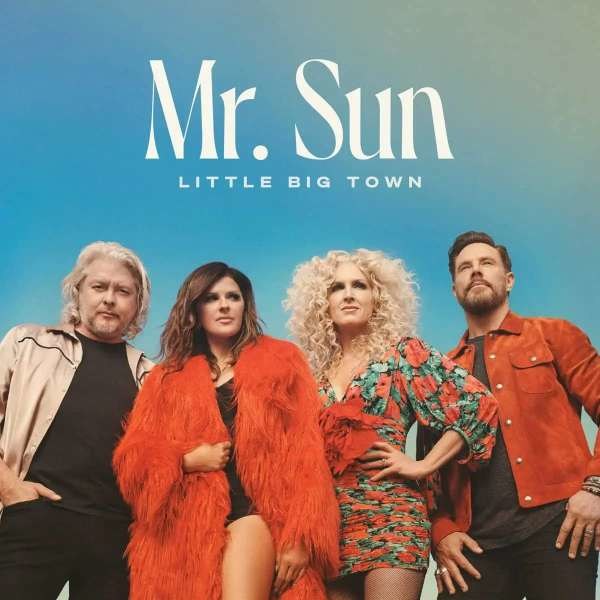 Little Big Town - Mr. Sun -   - (CD / M)