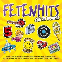 Various Artists - Fetenhits: One Hit Wonder -   - (CD /...