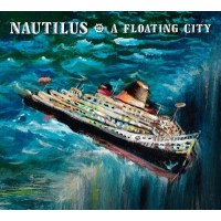 Nautilus - A Floating City -   - (CD / Titel: H-P)