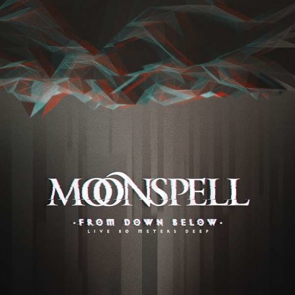 Moonspell - From Down Below: Live 80 Meters Deep -   - (Vinyl / Pop (Vinyl))