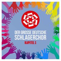 Der Große Deutsche Schlagerchor: Der Gro?e Deutsche...