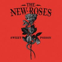 The New Roses - Sweet Poison -   - (Vinyl / Pop (Vinyl))