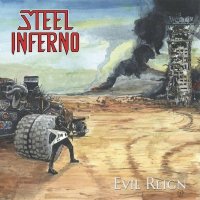 Steel Inferno - Evil Reign -   - (CD / E)