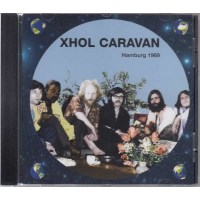 Xhol Caravan - Hamburg 1969 -   - (CD / Titel: Q-Z)