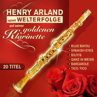 Henry Arland: WELTERFOLGE AUF SEINER GOLDENE -   - (CD / W)