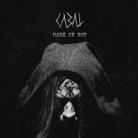 Cabal: Mark Of Rot -   - (CD / M)