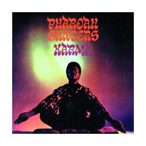 Pharoah Sanders (1940-2022): Karma - Impulse 0511532 - (CD / K)