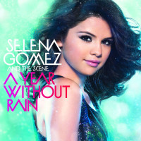 Selena Gomez: A Year Without Rain -   - (CD / A)