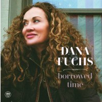 Dana Fuchs: Borrowed Time (180g Vinyl) -   - (Vinyl / Pop...