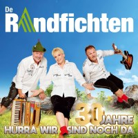 De Randfichten: 30 Jahre-Hurra wir sind noch da -   - (CD...