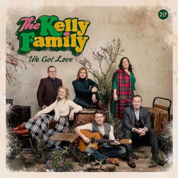 The Kelly Family: We Got Love (Limited) -   - (Vinyl / Pop (Vinyl))